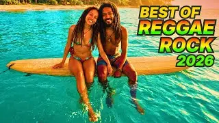 BEST OF REGGAE ROCK LOVE SONGS 2026 | Best Romantic Ballad Reggae Mix 2026