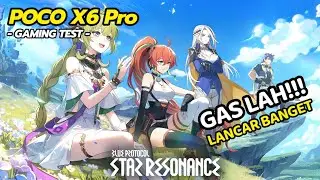 POCO X6 Pro - Rata Kanan Lancar Banget!! Blue Protocol: Star Resonance