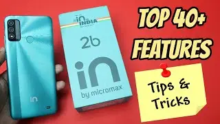 Micromax IN 2B Tips & Tricks | 40+ Special Features