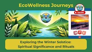 Exploring the Winter Solstice: Spiritual Significance and Rituals