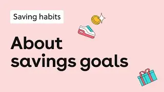 Money saving goals: how to set and reach your targets