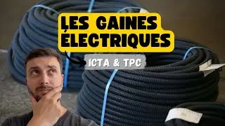 ⚡️Les gaines &eacute;lectriques ICTA et TPC - Tom Know