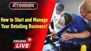 How to Start and Manage Your Detailing Business!