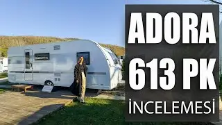 ADORA 613 PK İncelemesi