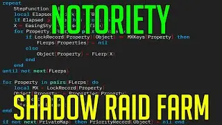 NOTORIETY | HACK/SCRIPT | SHADOW RAID FARM SCRIPT