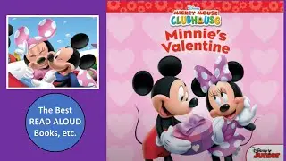 MINNIE'S VALENTINE, Mickey Mouse Clubhouse Read Aloud , Disney Storybooks Read Along