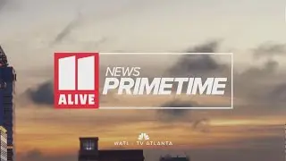 11Alive News: Primetime March 21, 2022 | Watch Live