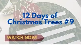 12 Days of Christmas Trees for your scrapbook layouts using Creative Memories products! Tree Nine!