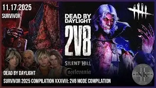 DBD - Survivor 2025 Compilation XXXVIII: 2v8 Mode Compilation (Silent Hill X Castlevania)