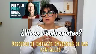 #6 Catherine Price. El Impacto Oculto del Uso de Pantallas, ¿Estamos Pagando un Precio Invisible?