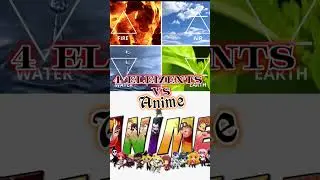 #anime #animeedit #fourelements  Four elements vs Anime
