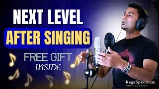 Next Level After Singing | Music Journey Tips for Singers | RagaSpectrum Tutorials by Mukesh Rathore