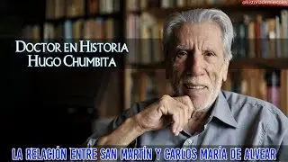 Doctor en Historia Hugo Chumbita 📚 San Martín y Alvear