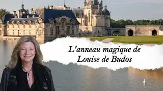 L'anneau magique de Louise de Budos