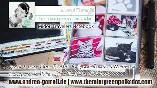 【Midori Travelers Notebook】selfmade Clear-Pockets made of Sn@p Page Protectors