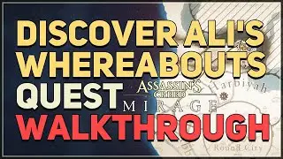 Discover Ali's whereabouts Assassin's Creed Mirage