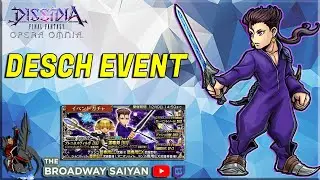 Dissidia Final Fantasy: Opera Omnia DESCH CHARACTER EVENT OVERIEW