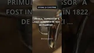 Espressorul: o invenție de gust #curiozitati  | vreausastii