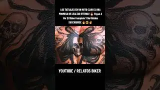 LOS TATUAJES EN UN MOTO CLUB ES UNA PROMESA DE LEALTAD ETERNA #relatosbiker #biker #motoclub