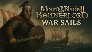 Новая история начинается | Mount & Blade 2: Bannerlord War Sails #7