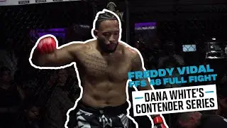 FREDDY VIDAL! DANA WHITE CONTENDER SERIES PROSPECT!! FULL FIGHT!!! FLEX FIGHTS 48