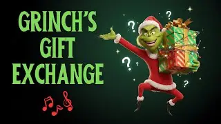 Grinch&rsquo;s Gift Exchange ❄️ A Silly Christmas Song About Giving & Kindness