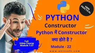 Module - 22 How to create Constructor in Python with example? | What is __ init __ method in Python?