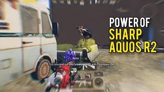 Power of Android Device | Sharp Aquos r2 | Solox Op | Pubg Montage
