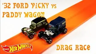 Hot Wheels '32 Ford Vicky vs Paddy Wagon Drag Race