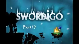 Swordigo gameplay part 17