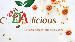 Pr&eacute;sentation C'Dalicious - Recettes, astuces et bonnes pratiques