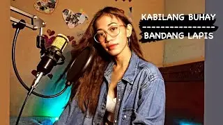 KABILANG BUHAY - BANDANG LAPIS || Michelle Mae Doba (Mimaedo) Cover