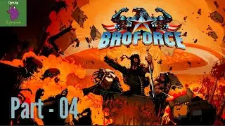 Broforce Mission 4: 80s Action Hero Parody Game - Epic Walkthrough!
