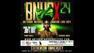 Baltimore Natural Hair Care Expo 2024