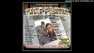 True Playaz   Pass The Lighter feat  JT Money & Larry Blackmon Miami, Fl  2000