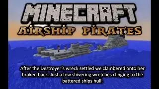 Minecraft Airship Pirates Episode 4: Aftermath