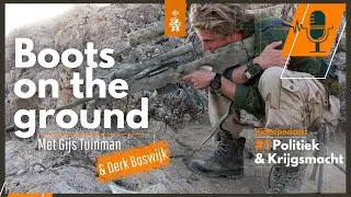 🎧 PODCAST #01 💂‍♀️Gijs Tuinman & 👨‍💼 Derk Boswijk | BOOTS on the GROUND