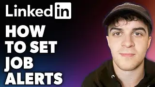 How to Set LinkedIn Job Alerts (Full 2024 Guide)