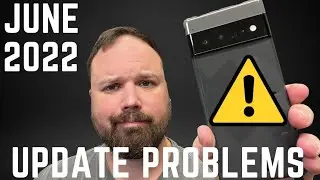 Июньское обновление Pixel: где оно? Большинство исправлено, некоторые сломаны.
