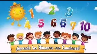 🎵 Colección Especial | Canciones en Español para Aprender los Números