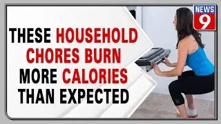 These&nbsp;household&nbsp;chores burn more calories than expected