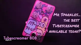 GojiraFX - Mr Sparkle Tubescreamer 808