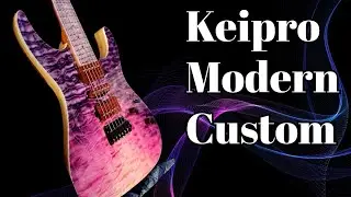 Keipro Modern Custom Guitar