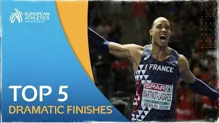 Top 5 Dramatic Finishes | Berlin 2018 European Championships