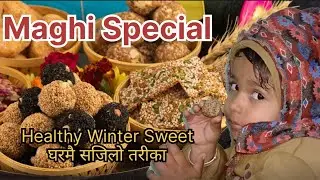 Dry Fruits Laddu & Peanut Chikki | Maghi Special Sweet | Healthy Winter Recipe | घरमै बनाउने तरीका