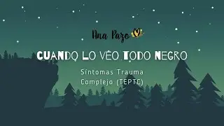 Cuando todo lo veo negro