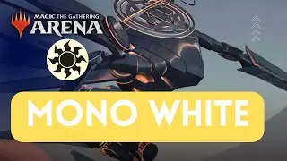 🌞 MONO WHITE AGGRO | White Aggro Mythic Ranked Deck Guide & Gameplay | MTG Arena Standard