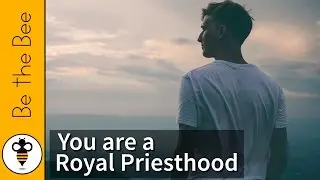 Be the Bee #118 | You are a Royal Priesthood (feat. Fr. Stephen Freeman)
