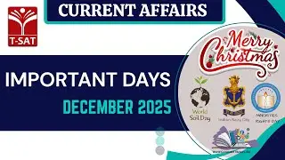 Current Affairs - Important Days (December 2025) | T-SAT