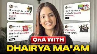 After Boards What Next? QnA with Dhairya Ma&rsquo;am 🔥
